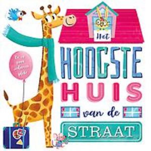 Het hoogste huis van de straat. Er is voor iedereen plek!, Stephanie Moss, Hardcover