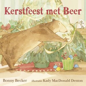 Kerstfeest met Beer. Bonny Becker, Hardcover