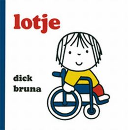 Lotje. Dick Bruna, Hardcover