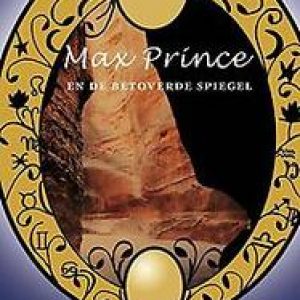 Max Prince en de betoverde spiegel. M.L. Fontaine, Paperback