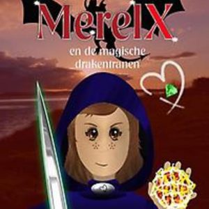 MerelX. en de magische drakentranen, van der Leden, Jordi, Paperback