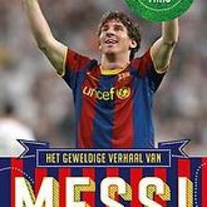 Messi. het geweldige verhaal van, Part, Michael, Hardcover
