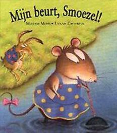 MIJN BEURT, SMOEZEL!. Moss, Miriam, Hardcover