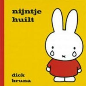 Nijntje huilt. Dick Bruna, Hardcover