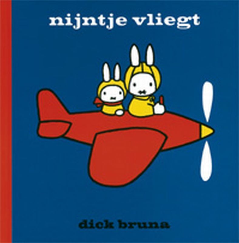 Nijntje vliegt. Dick Bruna, Hardcover