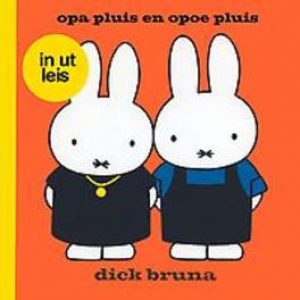 opa pluis en opoe pluis in ut Leis. in ut leis, Dick Bruna, Hardcover