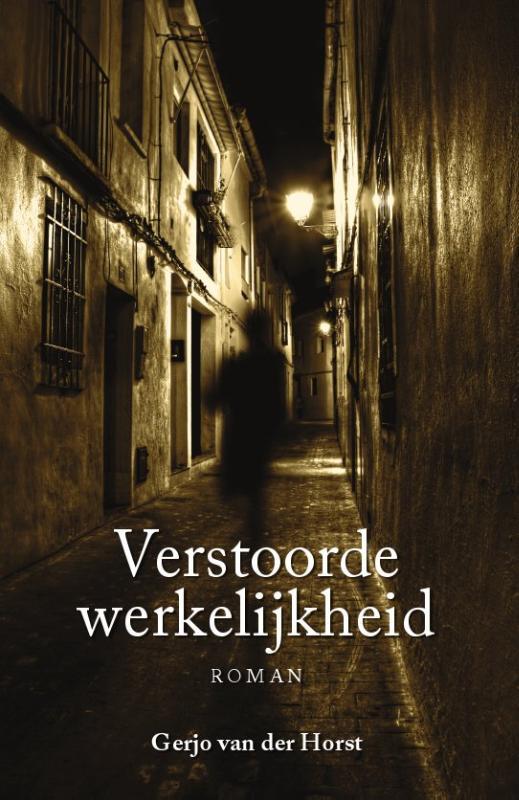 Verstoorde werkelijkheid. Horst, Gerjo van der, Paperback