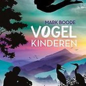 Vogelkinderen. Mark Boode, Paperback
